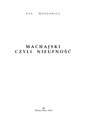 j-g-jan-gondowicz-machajski-czyli-nieufnosc-1.pdf